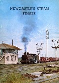 Book cover of Newcastle's Steam Finale by McNICOL, Steve